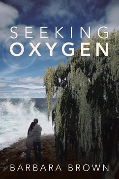 Seeking Oxygen - Brown, Barbara