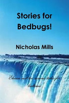 Stories for Bedbugs - Mills, Nicholas