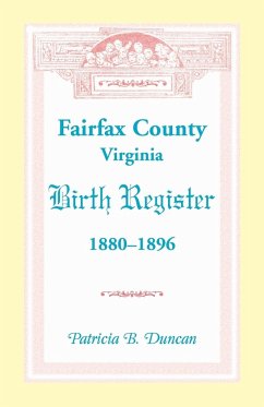 Fairfax County, Virginia Birth Register, 1880-1896 - Duncan, Patricia B.