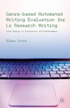 Genre-Based Automated Writing Evaluation for L2 Research Writing: From Design to Evaluation and Enhancement - Cotos, E.