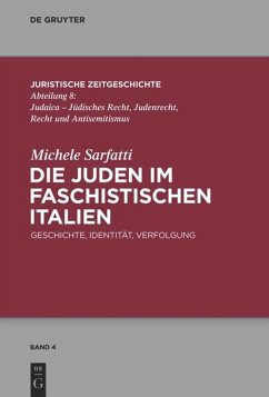 Die Juden im faschistischen Italien - Sarfatti, Michele