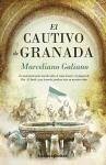 El cautivo de Granada - Galiano Rubio, Marceliano