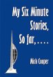 My Six Minute Stories - Bild 1