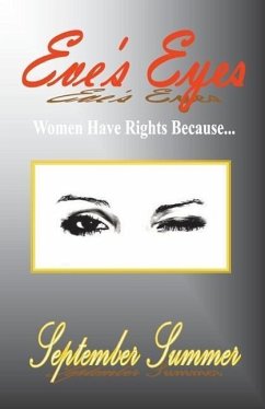 Eve's Eyes: Women Have Rights Because... - Summer, September