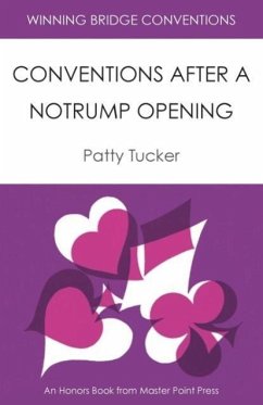 Winning Bridge Conventions: Conventions After a Notrump Opening - Tucker, Patty