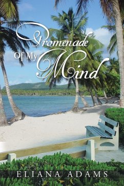 Promenade of My Mind - Adams, Eliana