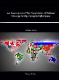 An Assessment of The Department of Defense Strategy for Operating In Cyberspace
