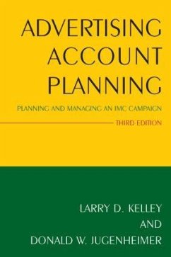 Advertising Account Planning - Kelley, Larry; Jugenheimer, Donald