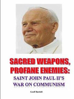 Sacred Weapons, Profane Enemies - Bardell, Geoff