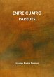 ENTRE CUATRO PAREDES - Bild 1