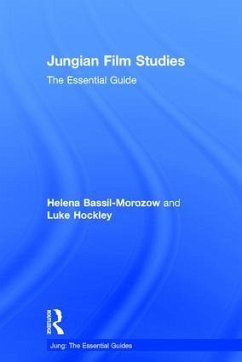 Jungian Film Studies - Bassil-Morozow, Helena; Hockley, Luke