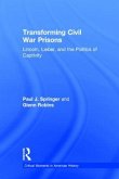 Transforming Civil War Prisons