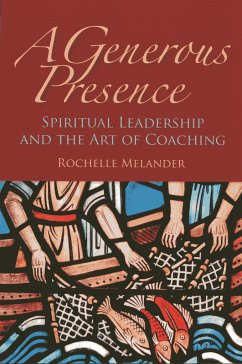 A Generous Presence - Melander, Rochelle