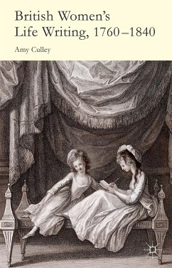 British Women's Life Writing, 1760-1840 - Culley, Amy