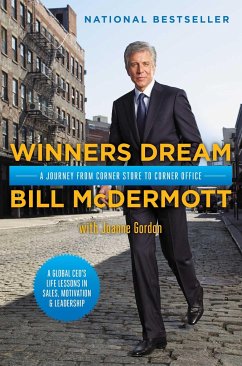 Winners Dream: A Journey from Corner Store to Corner Office - McDermott, Bill
