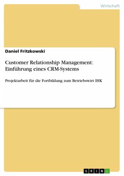 Customer Relationship Management: Einführung eines CRM-Systems