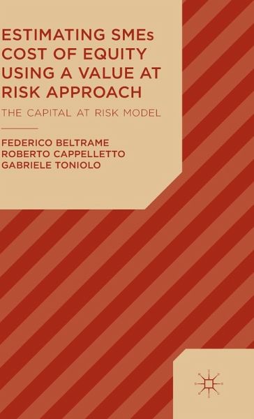 Estimating SMEs Cost of Equity Using a Value at Risk Approach