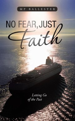 No Fear, Just Faith - Ballester, Mp