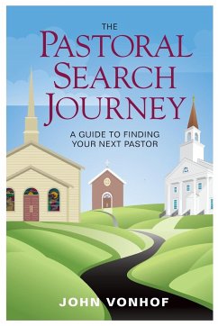 The Pastoral Search Journey - Vonhof, John