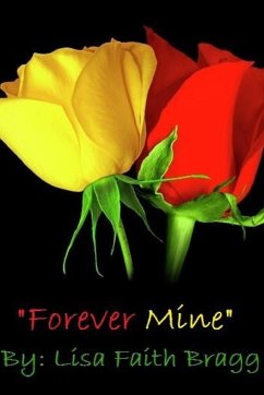 Forever Mine - Bragg, Lisa Faith