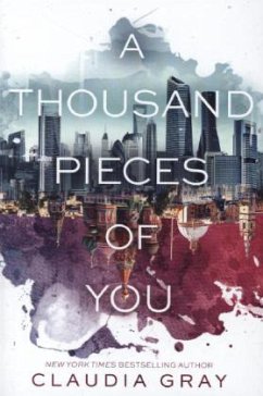 A Thousand Pieces of You - Gray, Claudia