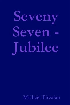 Seveny Seven - Jubilee - Fitzalan, Michael