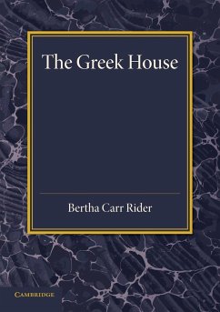 The Greek House - Rider, Bertha Carr