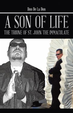 A Son of Life - Maldonado, Ian Matthew; Don De La Don