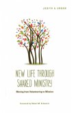 New Life Through Shared Ministry