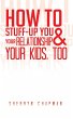 How to Stuff-Up You and Your... - Bild 1