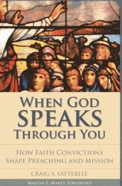 When God Speaks Through You - Satterlee, Craig A