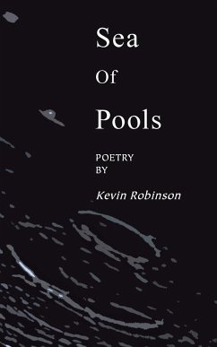 Sea of Pools - Robinson, Kevin