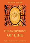 The Symphony Of Life (eBook, ePUB)