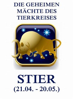 Die geheimen Mächte des Tierkreises - Der Stier (eBook, ePUB) - Beck, Jürgen