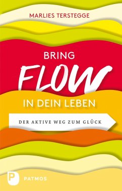 Bring Flow in dein Leben (eBook, ePUB) - Terstegge, Marlies