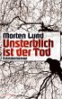 Unsterblich ist der Tod (eBook, ePUB) - Bild 1