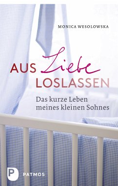 Aus Liebe loslassen (eBook, ePUB) - Wesolowska, Monica