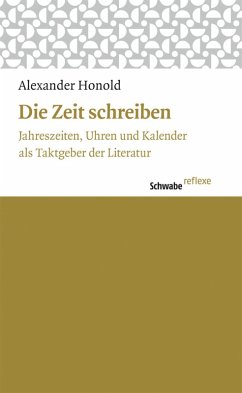 Die Zeit schreiben (eBook, PDF) - Honold, Alexander