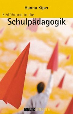 Einführung in die Schulpädagogik (eBook, PDF) - Kiper, Hanna