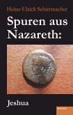 Spuren aus Nazareth: Jeshua (eBook, ePUB)