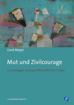 Mut und Zivilcourage (eBook, PDF) - Meyer, Gerd