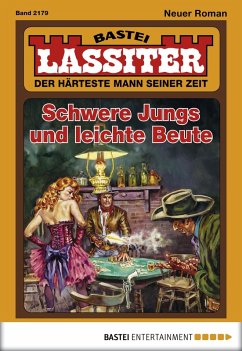 Schwere Jungs und leichte Beute / Lassiter Bd.2179 (eBook, ePUB) - Slade, Jack