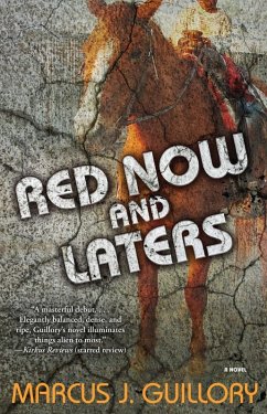 Red Now and Laters (eBook, ePUB) - Guillory, Marcus J.