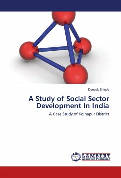 A Study of Social Sector Development In India - Shinde, Deepak