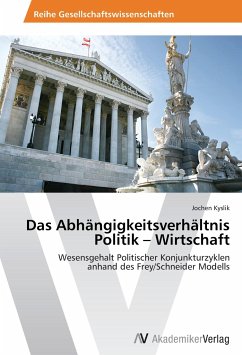 Das Abhängigkeitsverhältnis Politik - Wirtschaft Das Abhängigkeitsverhältnis Politik - Wirtschaft