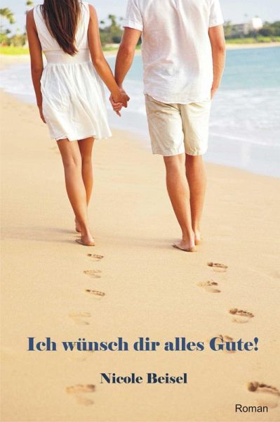 Ich wünsch dir alles Gute (eBook, ePUB)