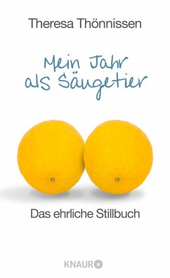 Mein Jahr als Säugetier (eBook, ePUB) - Thönnissen, Theresa