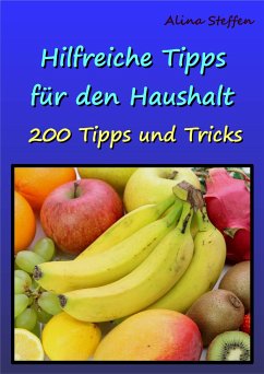 Hilfreiche Tipps für den Haushalt (eBook, ePUB) - Steffen, Alina