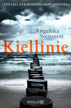 Kiellinie / Kommissarin Sanders Bd.1 (eBook, ePUB) - Svensson, Angelika