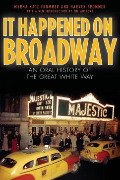 It Happened on Broadway - Frommer, Myrna Katz; Frommer, Harvey